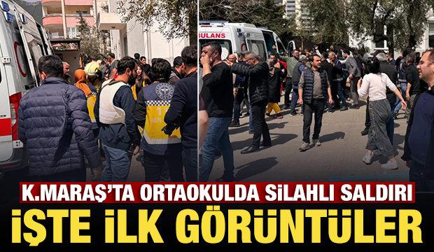Kahramanmaraş'ta okulda silahlı saldırı! İlk g&ouml;r&uuml;nt&uuml;ler