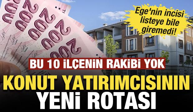 Konut satışında dev yarış! Bu 10 il&ccedil;enin rakibi yok: Ege'nin incisi listeye bile giremedi!