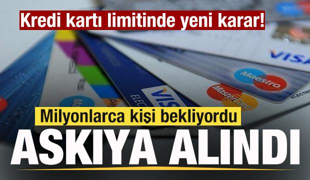 Milyonlarca kişi bekliyordu! Kredi kartı limitinde yeni karar!