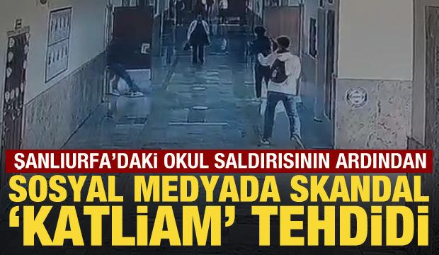Şanlıurfa'daki okul saldırısının ardından sosyal medyada 'katliam' tehdidi