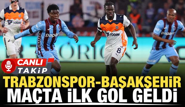 Trabzonspor-Başakşehir! CANLI