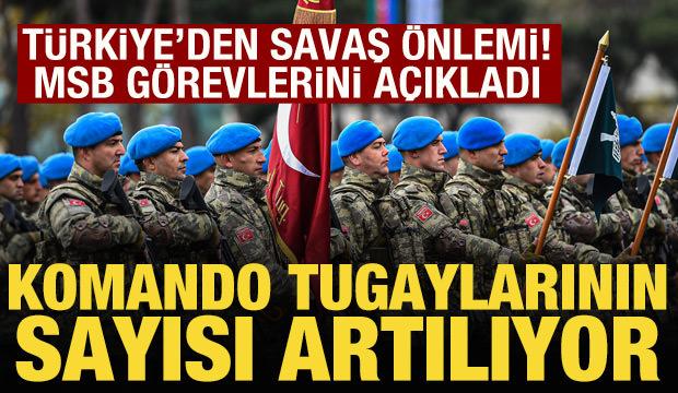 T&uuml;rkiye'den savaş &ouml;nlemi: Komando tugaylarının sayısı artırılacak