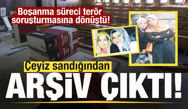 &Ccedil;eyiz sandığından arşiv &ccedil;ıktı! Boşanma s&uuml;reci ter&ouml;r soruşturmasına d&ouml;n&uuml;şt&uuml;!