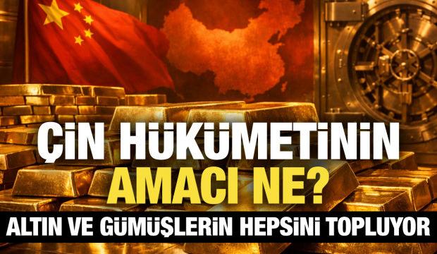 &Ccedil;in'in amacı ne? Altın ve g&uuml;m&uuml;şlerin hepsini topluyor!