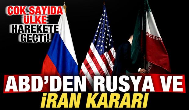 &Ccedil;ok sayıda &uuml;lke harekete ge&ccedil;ti: ABD'den son dakika İran ve Rusya kararı! 