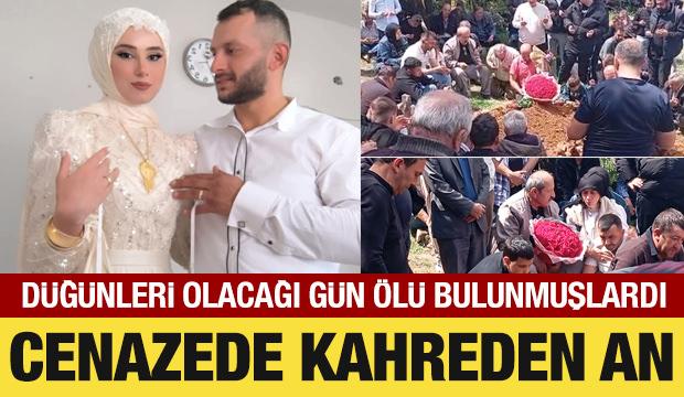 D&uuml;ğ&uuml;nleri olacağı g&uuml;n evde &ouml;l&uuml; bulunmuşlardı! Cenazede kahreden an