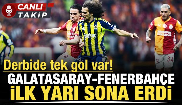 Galatasaray - Fenerbah&ccedil;e! CANLI