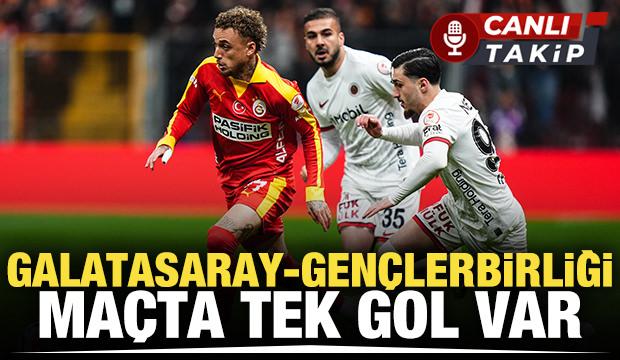 Galatasaray - Gen&ccedil;lerbirliği! CANLI