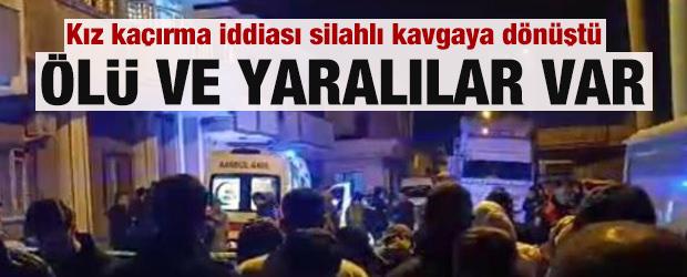 Kız ka&ccedil;ırma iddiası silahlı kavgaya d&ouml;n&uuml;şt&uuml;: 1 &ouml;l&uuml;, 2 yaralı