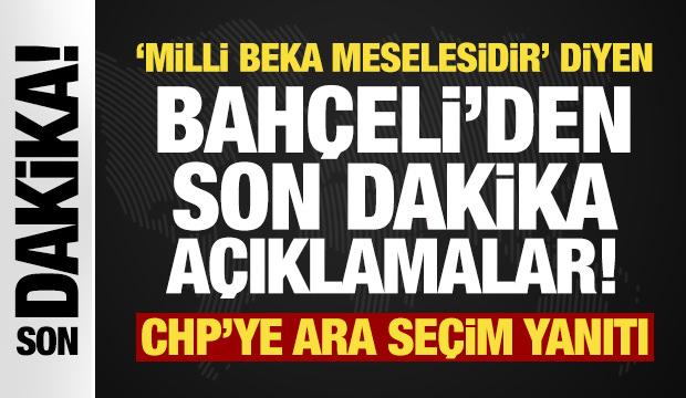 'Milli beka meselesidir' diyen Bah&ccedil;eli'den son dakika a&ccedil;ıklamalar!