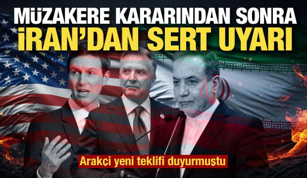 M&uuml;zakere kararından sonra İran'dan ABD'ye uyarı