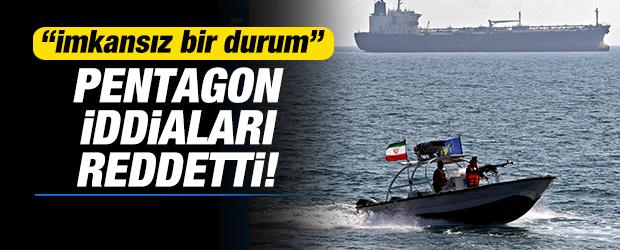 Pentagon, H&uuml;rm&uuml;z Boğazı iddialarını reddetti: İmkansız bir durum