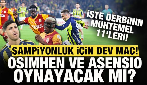 Şampiyonluk i&ccedil;in dev ma&ccedil;! Osimhen ve Asensio olacak mı? G.Saray-F.Bah&ccedil;e: Muhtemel 11'ler