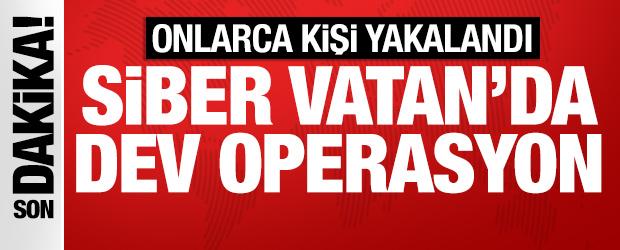 Siber Vatan'da dev operasyon: 18 ilde 127 ş&uuml;pheli yakalandı