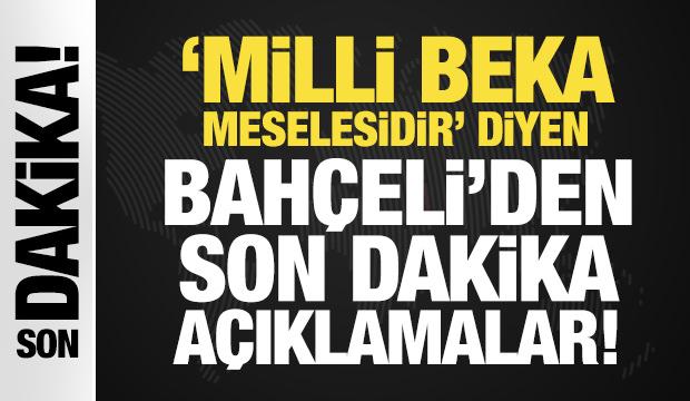 Son Dakika: Bah&ccedil;eli'den &ouml;nemli a&ccedil;ıklamalar