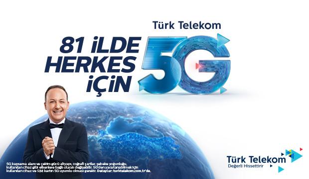T&uuml;rk Telekom'dan 81 ilde herkes i&ccedil;in 5G