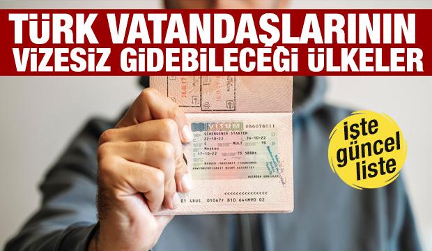 Valizleri hazırlayın vizesiz gidilen &uuml;lkeler arttı! İşte g&uuml;ncel liste...