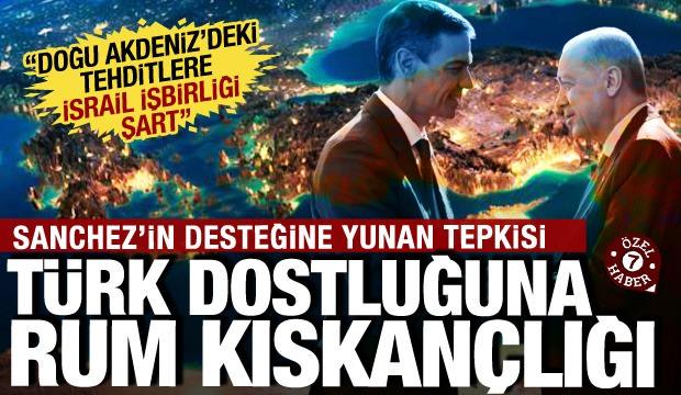 Yunanistan'da kıskan&ccedil;lık krizi! Sanchez İsrail'e karşı durdu! T&uuml;rkiye işbirliğini istemedi