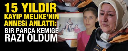 15 yıldır kayıp Melike'nin annesi: Bayram geliyor, benim evime bayram mı giriyor