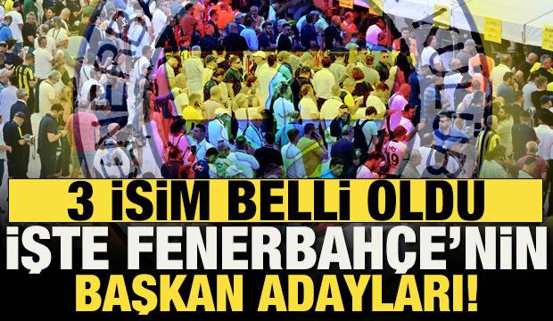 3 isim belli oldu! İşte Fenerbah&ccedil;e'nin başkan adayları