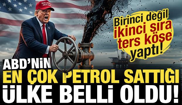 ABD'nin en &ccedil;ok petrol sattığı &uuml;lkeler a&ccedil;ıklandı! İkinci sıradaki &uuml;lke ters k&ouml;şe yaptı...