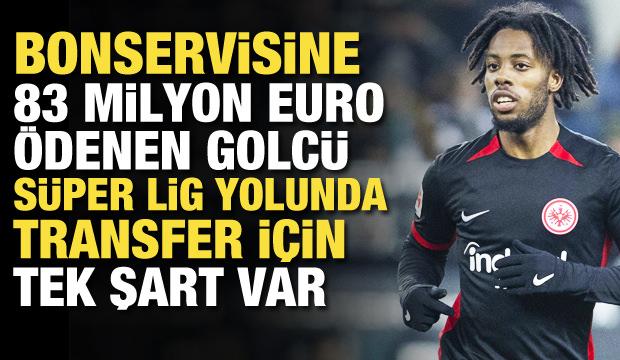 Bonservisine 83 milyon Euro &ouml;denen golc&uuml; Beşiktaş yolunda! Transfer i&ccedil;in tek şart var