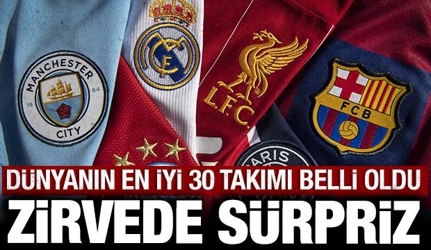 D&uuml;nyanın en iyi 30 takımı belli oldu: Zirvede b&uuml;y&uuml;k s&uuml;rpriz!