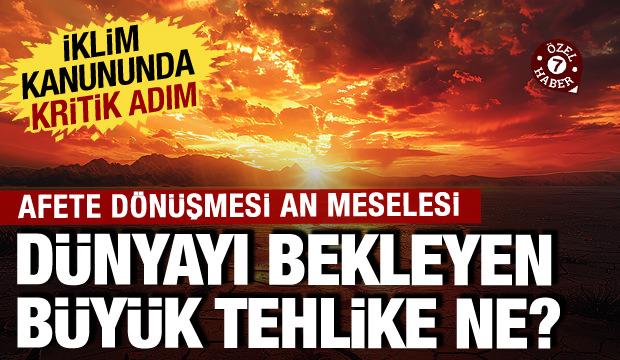D&uuml;nyayı bekleyen b&uuml;y&uuml;k tehlike: Enerjide iklim krizi ger&ccedil;eği!