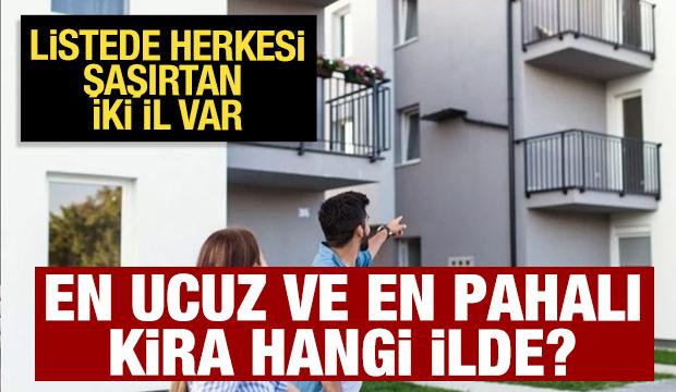 En ucuz ve en pahalı kira hangi ilde? Listede herkesi şaşırtan iki il var