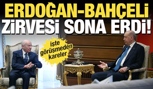 Erdoğan ve Bah&ccedil;eli'nin g&ouml;r&uuml;şmesi sona erdi!