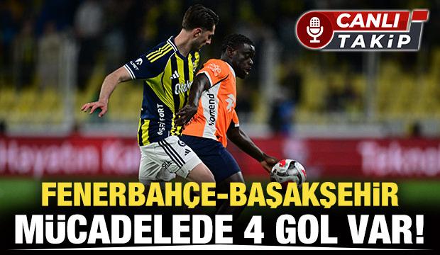 Fenerbah&ccedil;e-Başakşehir! Ma&ccedil; başladı│CANLI
