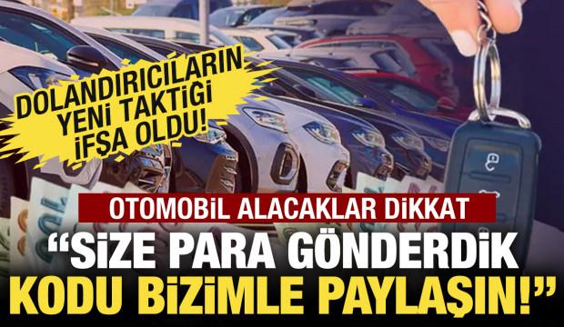 İkinci el otomobil alacaklar dikkat! Dolandırıcıların yeni y&ouml;ntemi ifşa oldu