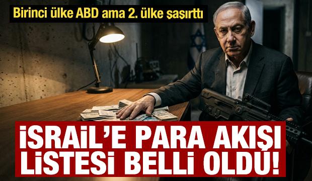 İkinci &uuml;lkeyi tahmin etmek zor: İsrail&rsquo;e en &ccedil;ok para g&ouml;nderen &uuml;lkeler belli oldu