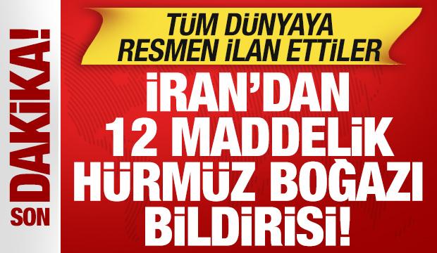 İran'dan son dakika H&uuml;rm&uuml;z Boğazı bildirisi! T&uuml;m d&uuml;nyaya ilan ettiler