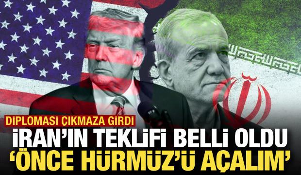 İran'ın ABD'ye teklifi belli oldu: &Ouml;nce H&uuml;rm&uuml;z'&uuml; a&ccedil;alım