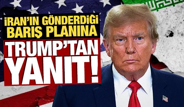 İran'ın g&ouml;nderdiği barış planına Trump'tan yanıt! 'Yeterince b&uuml;y&uuml;k bir bedel &ouml;demediler'