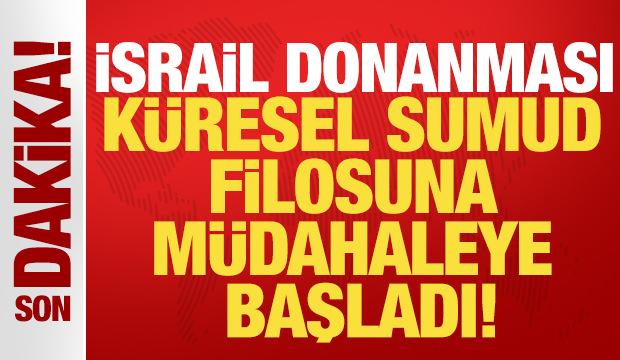 İsrail donanmasından K&uuml;resel Sumud Filosu'na m&uuml;dahale!