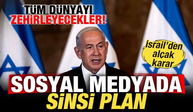 İsrail'den al&ccedil;ak karar! Sosyal medyada sinsi plan! T&uuml;m d&uuml;nyayı zehirleyecekler
