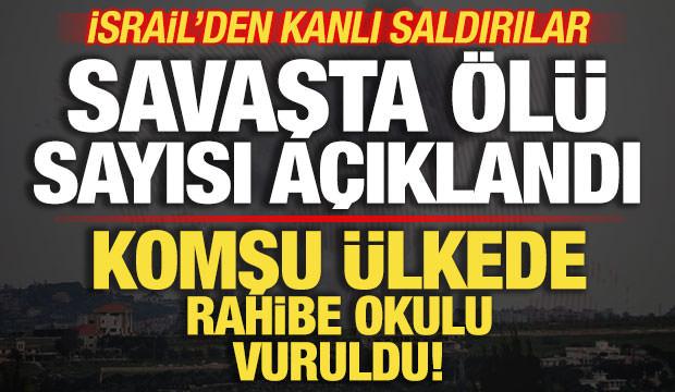 İsrail'den kanlı saldırılar! Komşu &uuml;lkede rahibe okulu vuruldu! &Ouml;l&uuml; sayısı a&ccedil;ıklandı