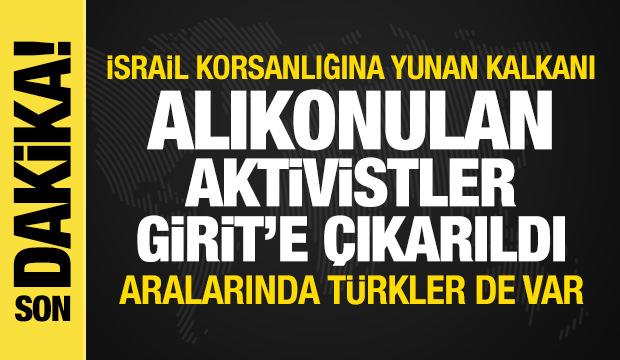 İsrail'in Sumud baskını! Aktivistler Girit Adası'na &ccedil;ıkarıldı