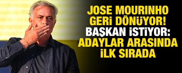 Jose Mourinho geri d&ouml;n&uuml;yor! Başkan istiyor: Adaylar arasında ilk sırada