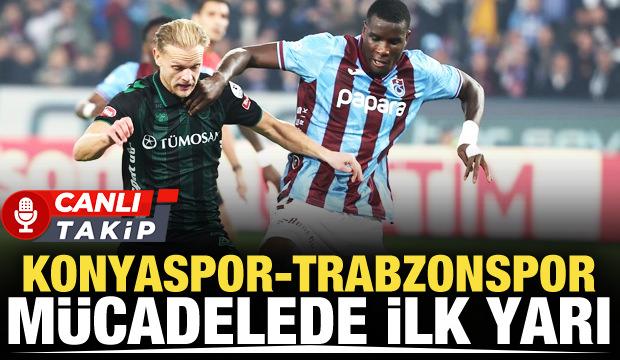 Konyaspor-Trabzonspor! CANLI