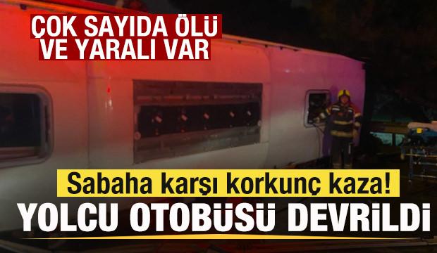 Sabaha karşı korkun&ccedil; kaza! Yolcu otob&uuml;s&uuml; devrildi! &Ouml;l&uuml; ve &ccedil;ok sayıda yaralı var