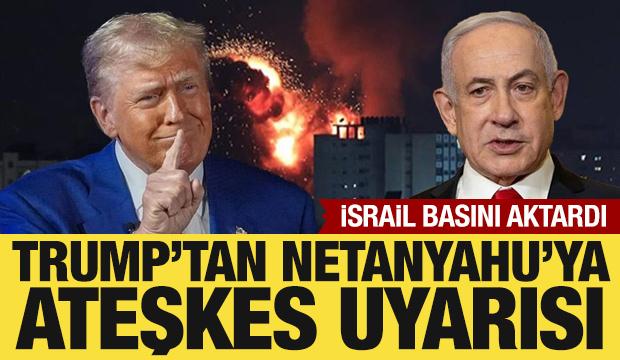 Trump, Netanyahu'yu uyardı: Ateşkesi tehlikeye atmaktan ka&ccedil;ın!