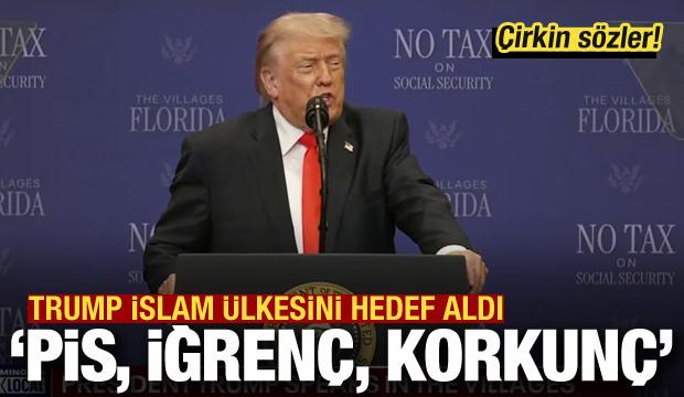 Trump'tan &ccedil;irkin s&ouml;zler: Pis, iğren&ccedil;, korkun&ccedil; bir yer!