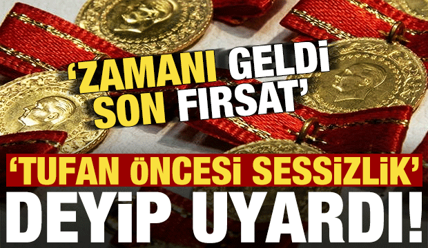 'Tufan &ouml;ncesi sessizlik' deyip uyardı: Son fırsat, zamanı geldi!