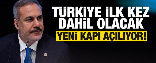 T&uuml;rkiye yeni kapı a&ccedil;ıyor! İlk kez dahil olacak