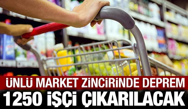 &Uuml;nl&uuml; market zincirinde deprem: 1250 personel işten &ccedil;ıkarılacak!