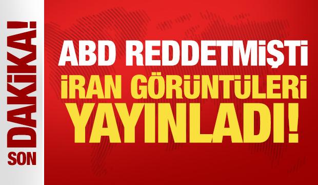 ABD reddetmişti! İran g&ouml;r&uuml;nt&uuml;leri yayınladı