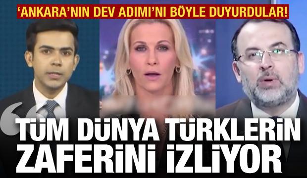 "Ankara'nın dev adımı"nı b&ouml;yle duyurdular: T&uuml;m d&uuml;nya T&uuml;rklerin zaferini izliyor!